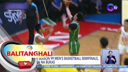 NCAA Season 99 Men's basketball Semifinals, simula na bukas | BT