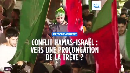 Guerre Israël - Hamas : dernier jour de la trêve, vers une prolongation ?