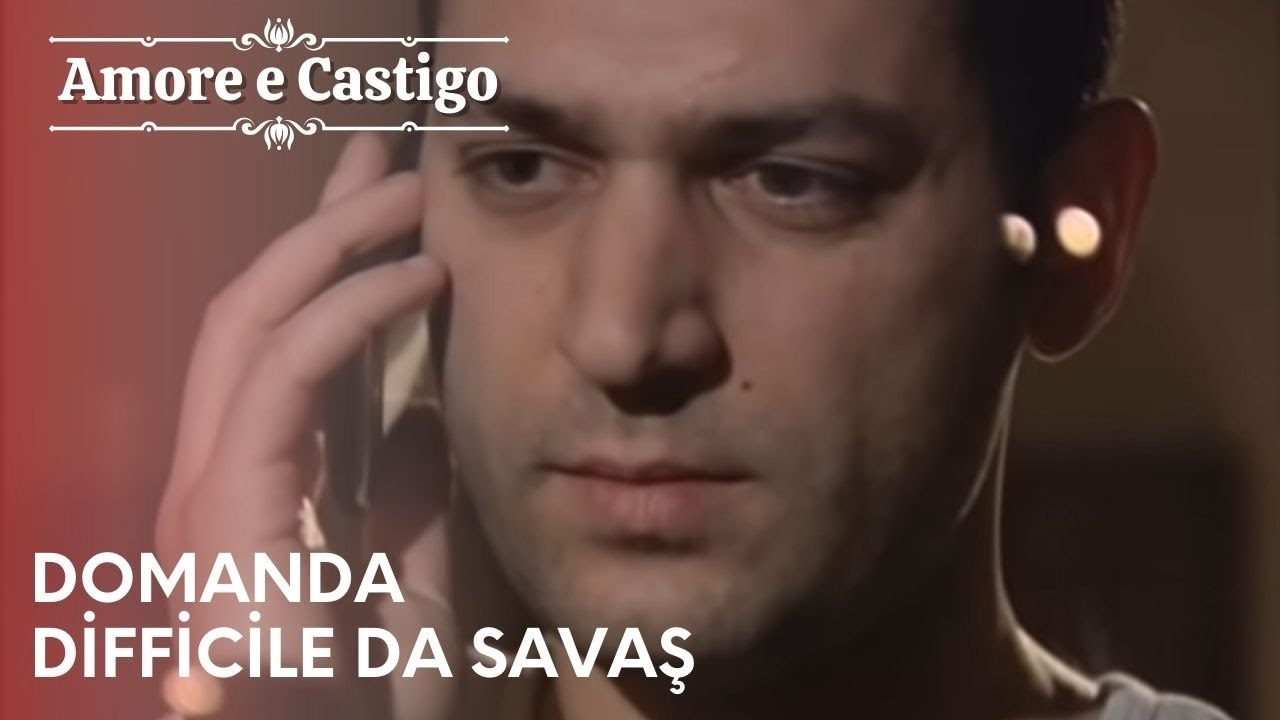 Domanda difficile da Savaş | Amore e Castigo - Episodio 13