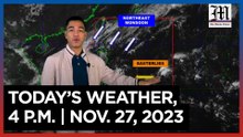Today's Weather, 4 P.M. | Nov. 27, 2023