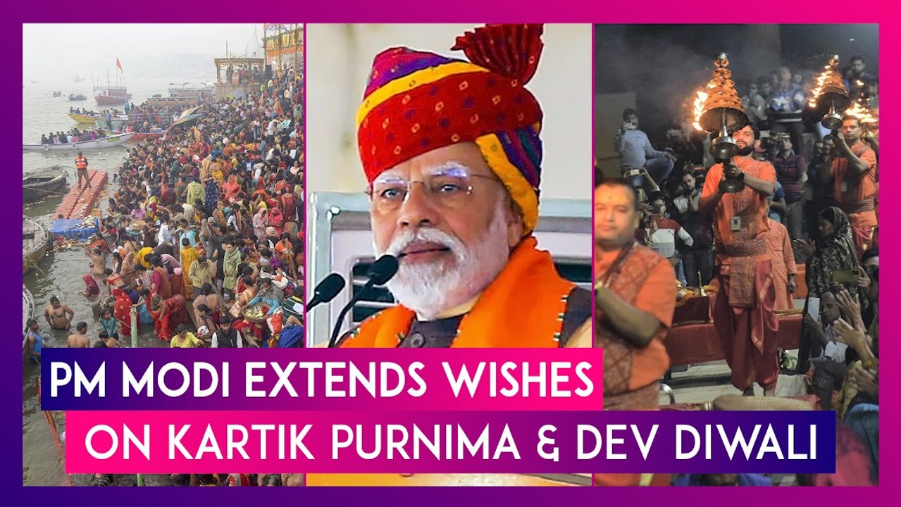 Dev Deepawali 2023: PM Narendra Modi Extends Wi...