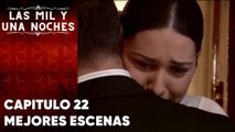 Las Mil y Una Noches - Capitulo 22 | Mejores Escenas