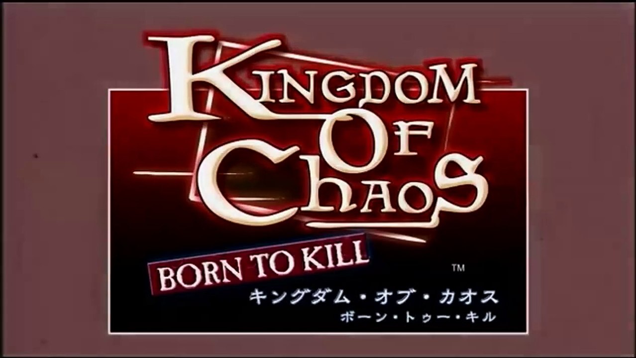 Kingdom of Chaos: Born to Kill. Episode 2 (RAW)