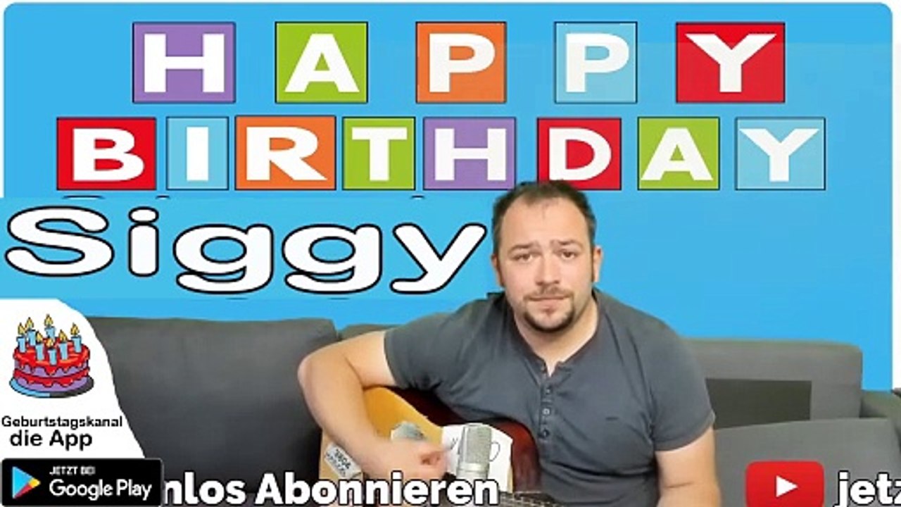 Happy Birthday, Siggy! Geburtstagsgrüße an Siggy