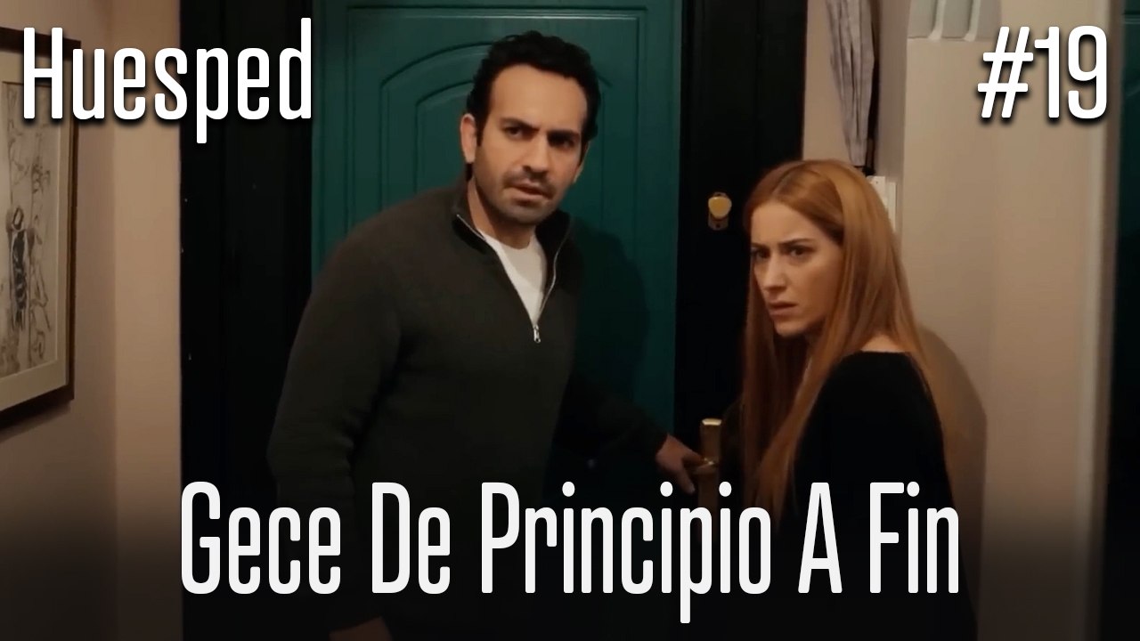 Gece de principio a fin #19