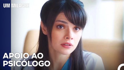 Como Ele Vai Superar O Que Passou? - Um Milagre Episódio 21