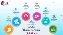 eBSEG Digital Banking Solutions - All Solutions Banks need in one System