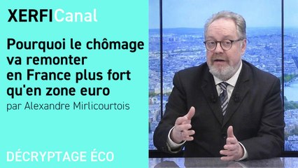Pourquoi le chômage va remonter en France plus fort qu'en zone euro [Alexandre Mirlicourtois]
