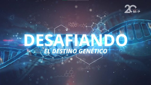 Desafiando el destino genético: resiliencia genética a pesar de las mutaciones en el genoma - #EspecialMSP