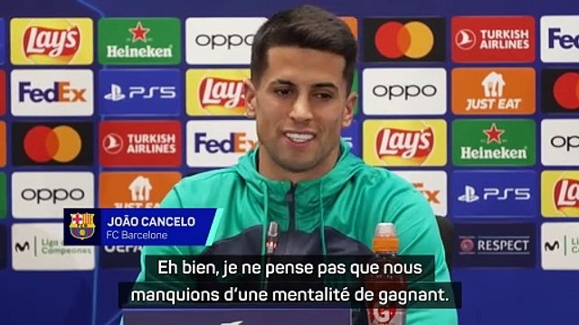 Cancelo refuse l'idée que les Blaugranas n'ont pas une mentalité de gagnant