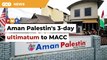 Aman Palestin gives MACC 3 days to unfreeze bank accounts