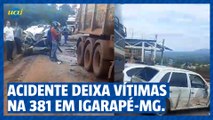 Acidente deixa vítimas na BR-381 em Igarapé