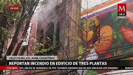 Reportan incendio en edificio de la colonia Roma Norte