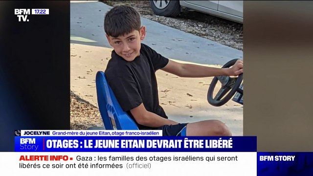 Il est dans la liste des trois petits français libérés : La grand-mère du jeune Eitan, otage franco-israélien du Hamas, réagit à la possible libération de son petit-fils