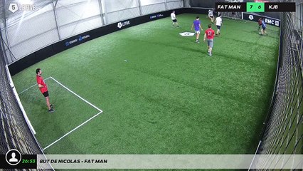 But de Nicolas - FAT MAN