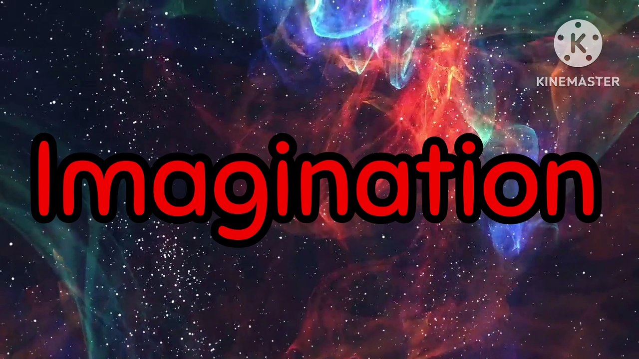 Imagination