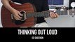 Thinking Out Loud - Ed Sheeran | EASY Guitar Tutorial with Chords / Lyrics