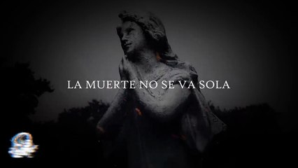 LA MUERTE NO SE VA SOLA (Historias De Terror)