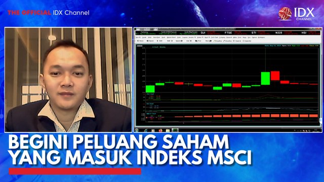 Begini Peluang Saham yang Masuk Indeks MSCI
