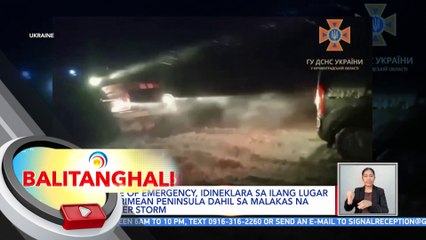 State of emergency, idineklara sa ilang lugar sa Crimean Peninsula dahil sa malakas na winter storm | BT