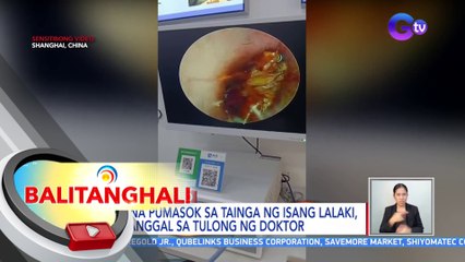 Ipis na pumasok sa tainga ng isang lalaki, natanggal sa tulong ng doktor | BT