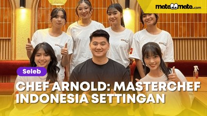 Viral Video Chef Arnold Akui MasterChef Indonesia Settingan di Depan Kaesang