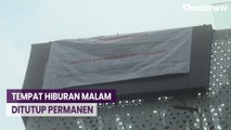 Dinas Pariwisata dan Satpol PP DKI Jakarta Tutup Permanen Tempat Hiburan Malam