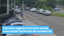 Câmera registra momento em que homem é executado na frente de academia em Campinas