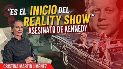 Cristina Martín Jiménez y el INICIO de la TEORÍA de la CONSPIRACIÓN con el asesinato de KENNEDY