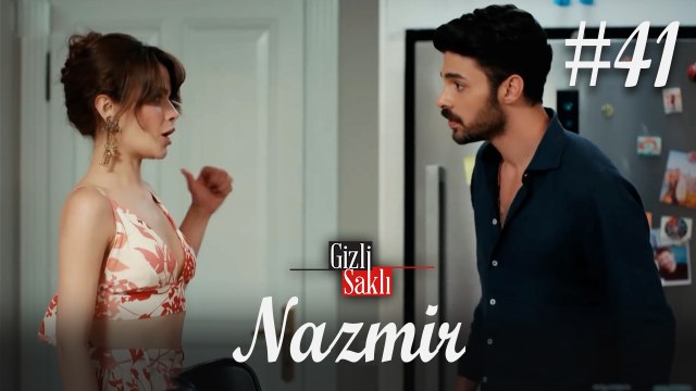 Baştan Sona NazMir (Part 41) - Gizli Saklı