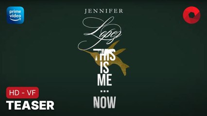 THIS IS ME...NOW, LE FILM de Dave Meyers avec Jennifer Lopez : teaser [HD-VF] | 16 février 2024 sur Prime Video