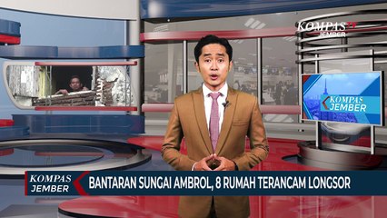 Télécharger la video: Bantaran Sungai Ambrol, 8 Rumah di Jember Terancam Longsor