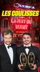 Les COULISSES de LA NUIT DU RUGBY 2023