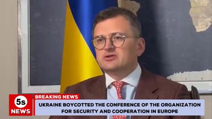 Ukraine boycotted the conference of the Organization for Security and Cooperation in Europe