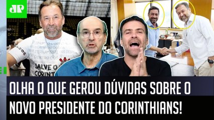 JÁ MUDOU??? "OLHA ISSO! É BIZZARO, gente! O PRESIDENTE ELEITO do Corinthians já..." VEJA DEBATE!
