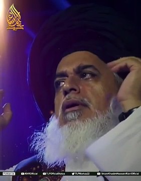 Tehreek labbaik ya RassolAllah ka Rab pr bharosa hay khadim Hussain Rizvi