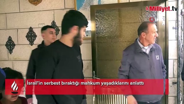 İsrail’in serbest bıraktığı mahkum yaşadıklarını anlattı
