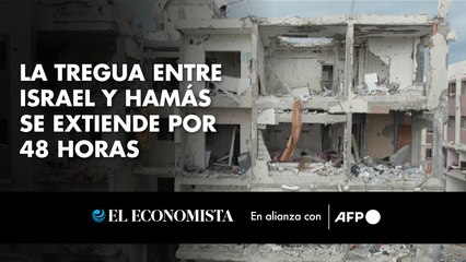 La tregua entre Israel y Hamás se extiende por 48 horas