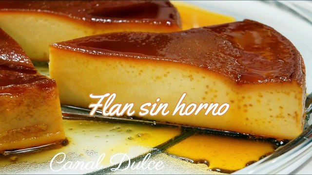 SÓLO 3 INGREDIENTES SIN HORNO FLAN FÁCIL Y RÁPIDO _ ONLY 3 INGREDIENTS WITHOUT A QUICK FLAN OVEN