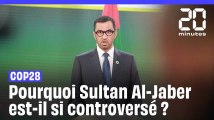 COP28 : Pourquoi son président, Sultan Al-Jaber, est-il si controversé ?