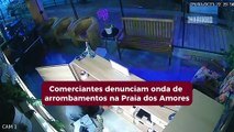 Comerciantes denunciam onda de arrombamentos na praia dos amores