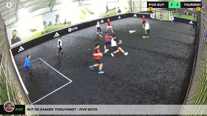 But de Damien  Thouvenot - FIVE guys