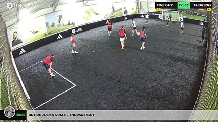 But de Julien Vidal - THURSDEIGHT