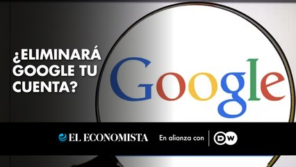 ¿Eliminará Google tu cuenta?