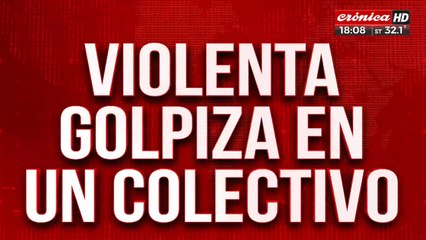 Download Video: Violento golpiza en colectivo: lo molieron a piñas por 