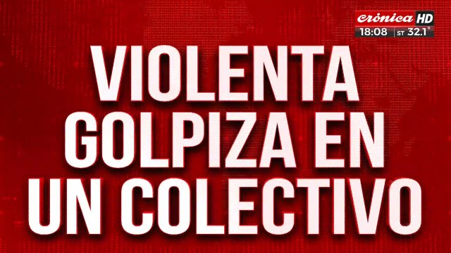 Violento golpiza en colectivo: lo molieron a piñas por tocar una nena