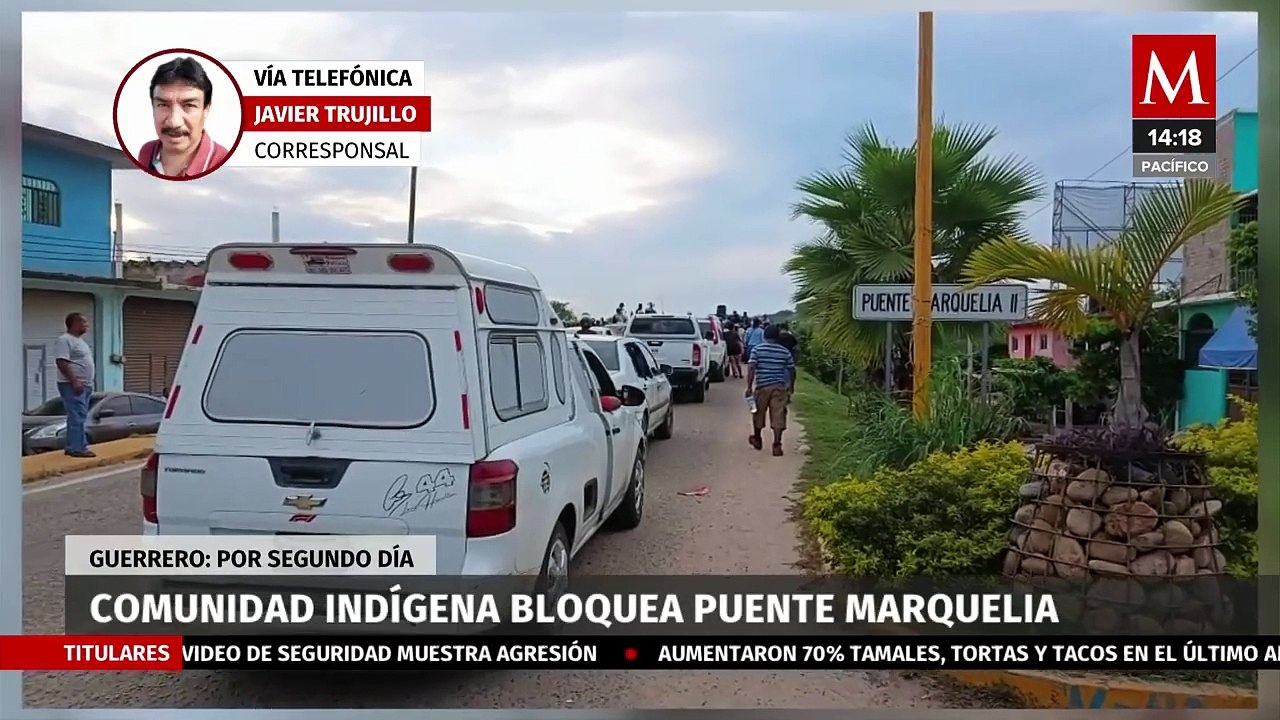 Comunidades indígenas realizan bloqueo en el puente Marquelia, Guerrero por segundo día consecutivo
