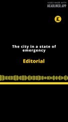 EDITORIAL EN INGLÉS | THE CITY IN A STATE OF EMERGENCY