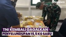 Satgas Pamtas TNI Kembali Gagalkan Penyelundupan 15,5 Kg Sabu Asal Malaysia