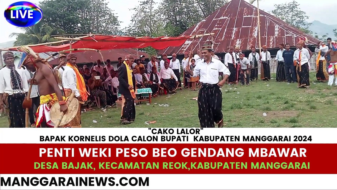 Penti Weki Peso Beo Gendang Mbawar Reok, Bakal Calon Bupati Manggarai Kornelis Dola Dipercaya Cako Lalor
